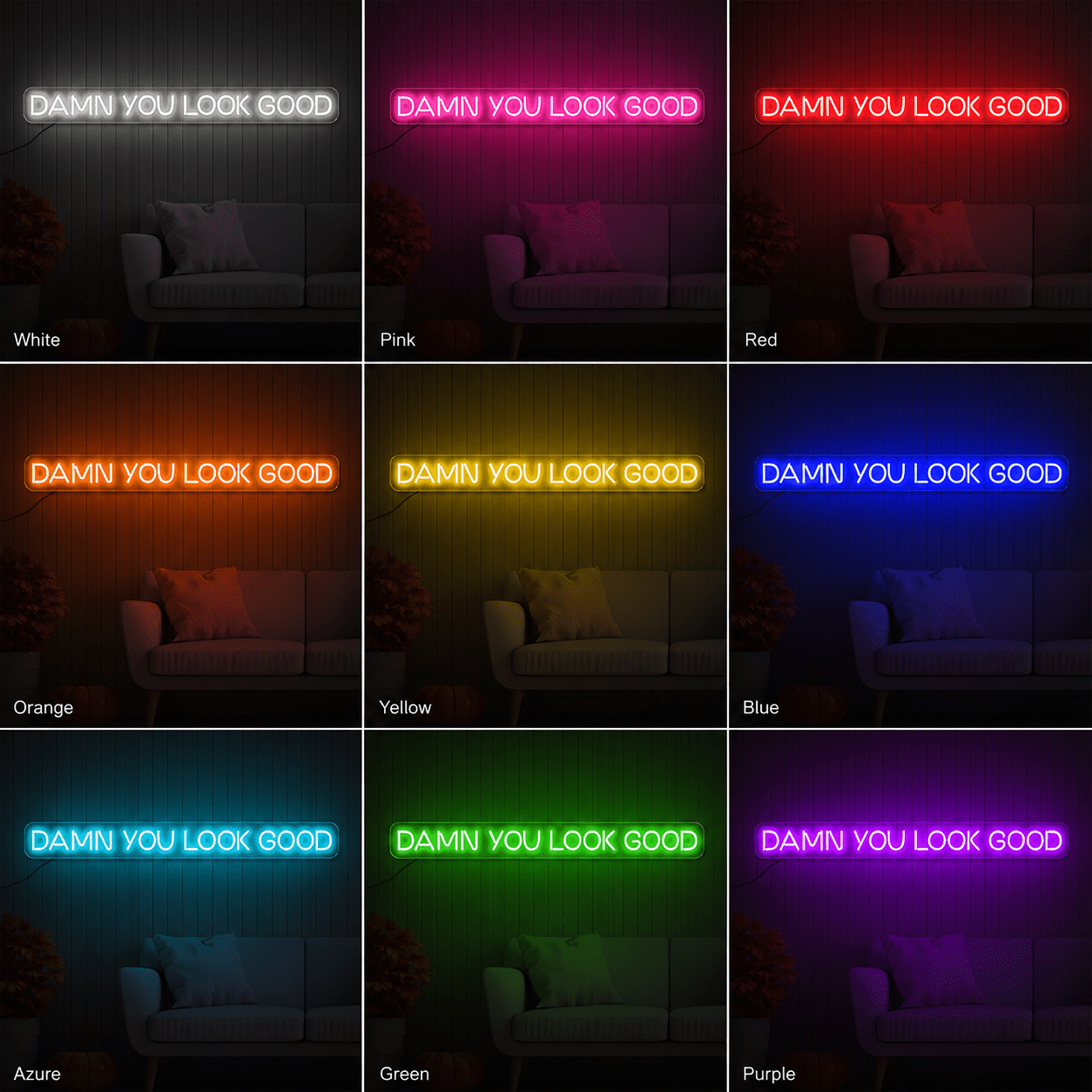 Damn You Look Good LED Neon Sign - Shineneon