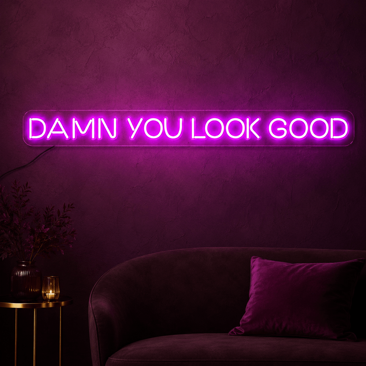 Damn You Look Good LED Neon Sign - Shineneon
