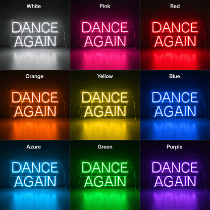 Dance Again LED Neon Sign color grid