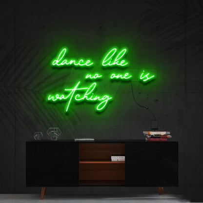 Dance Like No Ones Watching Led Neon Sign For Fun - Shineneon