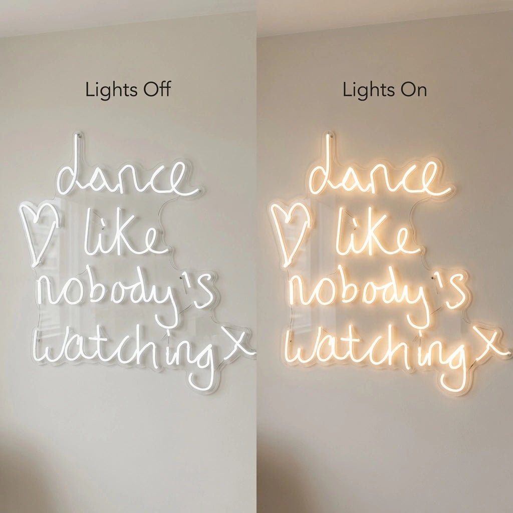 Dance Like Nobody's Watching X LED Neon Sign - Shineneon