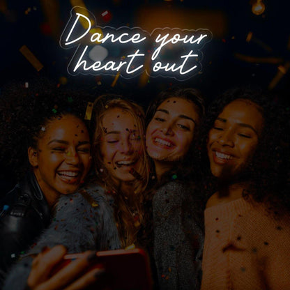 Dance Your Heart Out White Script Led Neon Sign For Dance Retro Bar Decor | Shineneon