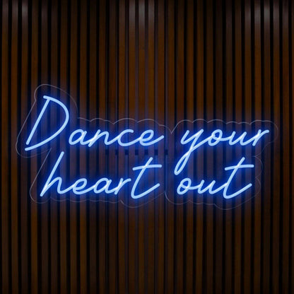 Dance Your Heart Out White Script Led Neon Sign For Dance Retro Bar Decor | Shineneon