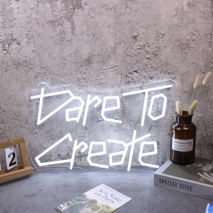 Dare To Create White Led Neon Sign - Shineneon