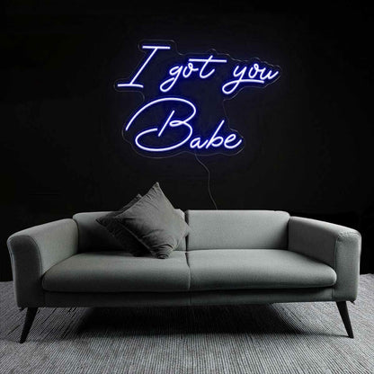 Darling I Got You Babe Neon Sign | Shineneon