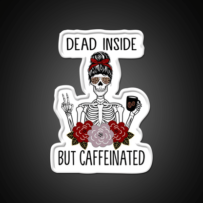 Dead Inside But Caffeinated Cafe Led Neon Sign Espresso Bar Art Neon Sign Rgb Color - Shineneon
