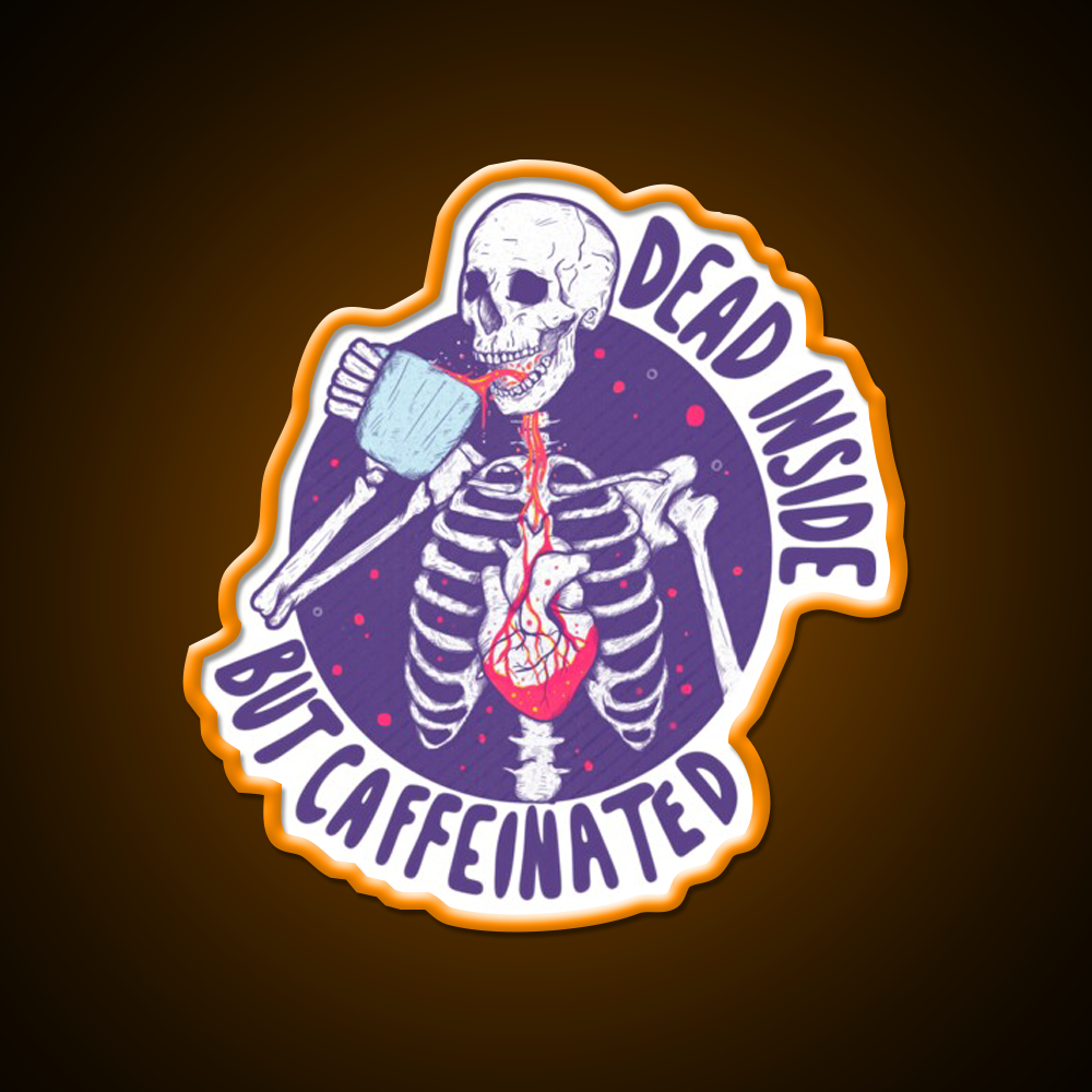 Dead Inside But Caffeinated Cafe Led Neon Sign Espresso Bar Art Wall Art Rgb Color