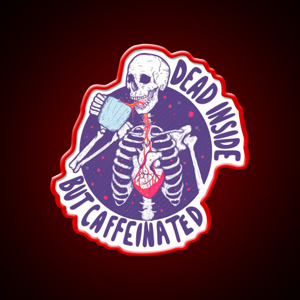 Dead Inside But Caffeinated Cafe Led Neon Sign Espresso Bar Art Wall Art Rgb Color