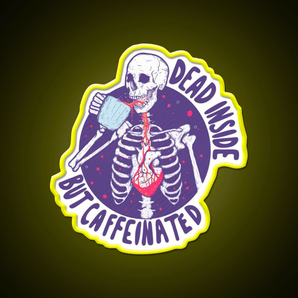 Dead Inside But Caffeinated Cafe Led Neon Sign Espresso Bar Art Wall Art Rgb Color