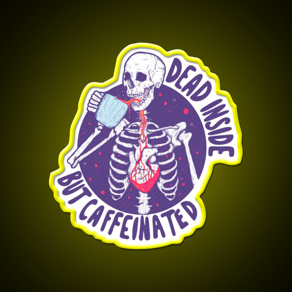 Dead Inside But Caffeinated Cafe Led Neon Sign Espresso Bar Art Wall Art Rgb Color