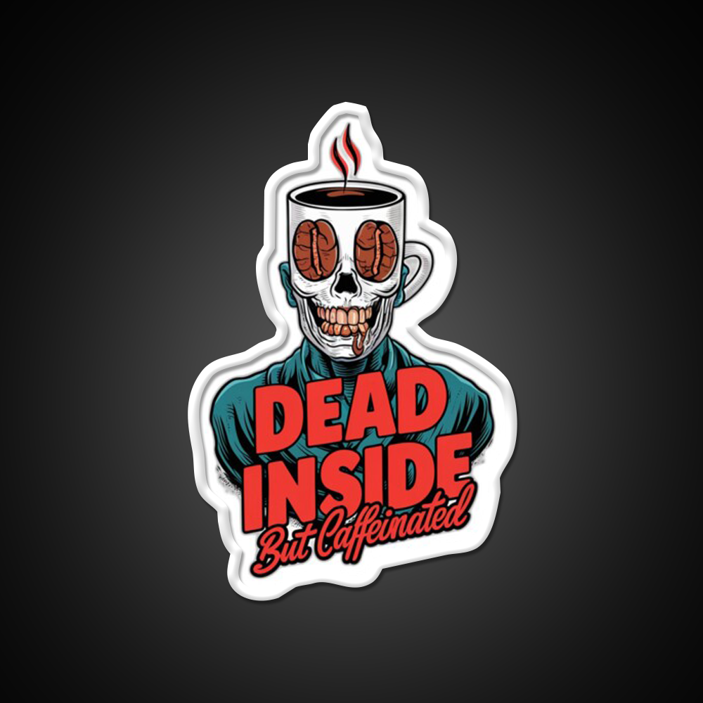 Dead Inside But Caffeinated Cafe Led Neon Sign Espresso Bar Art Rgb Color