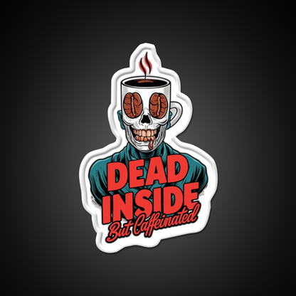 Dead Inside But Caffeinated Cafe Led Neon Sign Espresso Bar Art Rgb Color