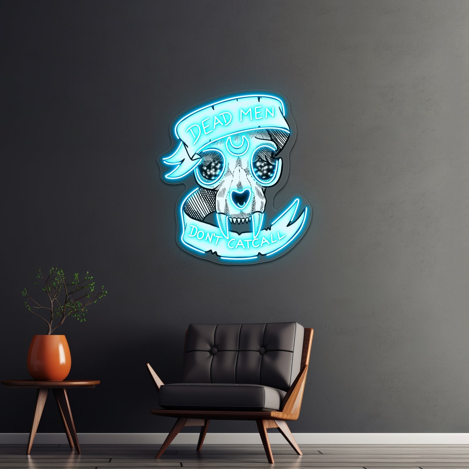 Dead Men Dont Catcall Artwork Affordable Custom Neon Signs - Shineneon