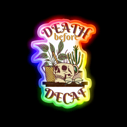 Death Before Decaf Cafe Led Neon Sign Espresso Bar Art Rgb Color