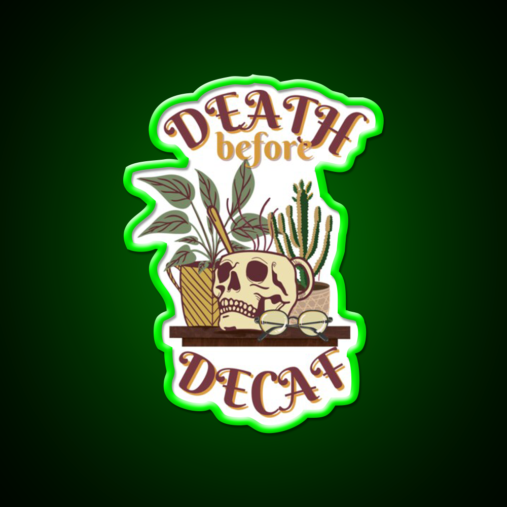 Death Before Decaf Cafe Led Neon Sign Espresso Bar Art Rgb Color
