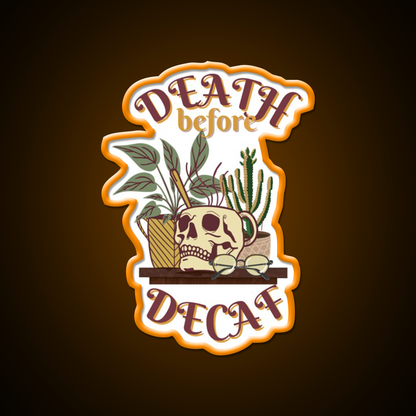 Death Before Decaf Cafe Led Neon Sign Espresso Bar Art Rgb Color