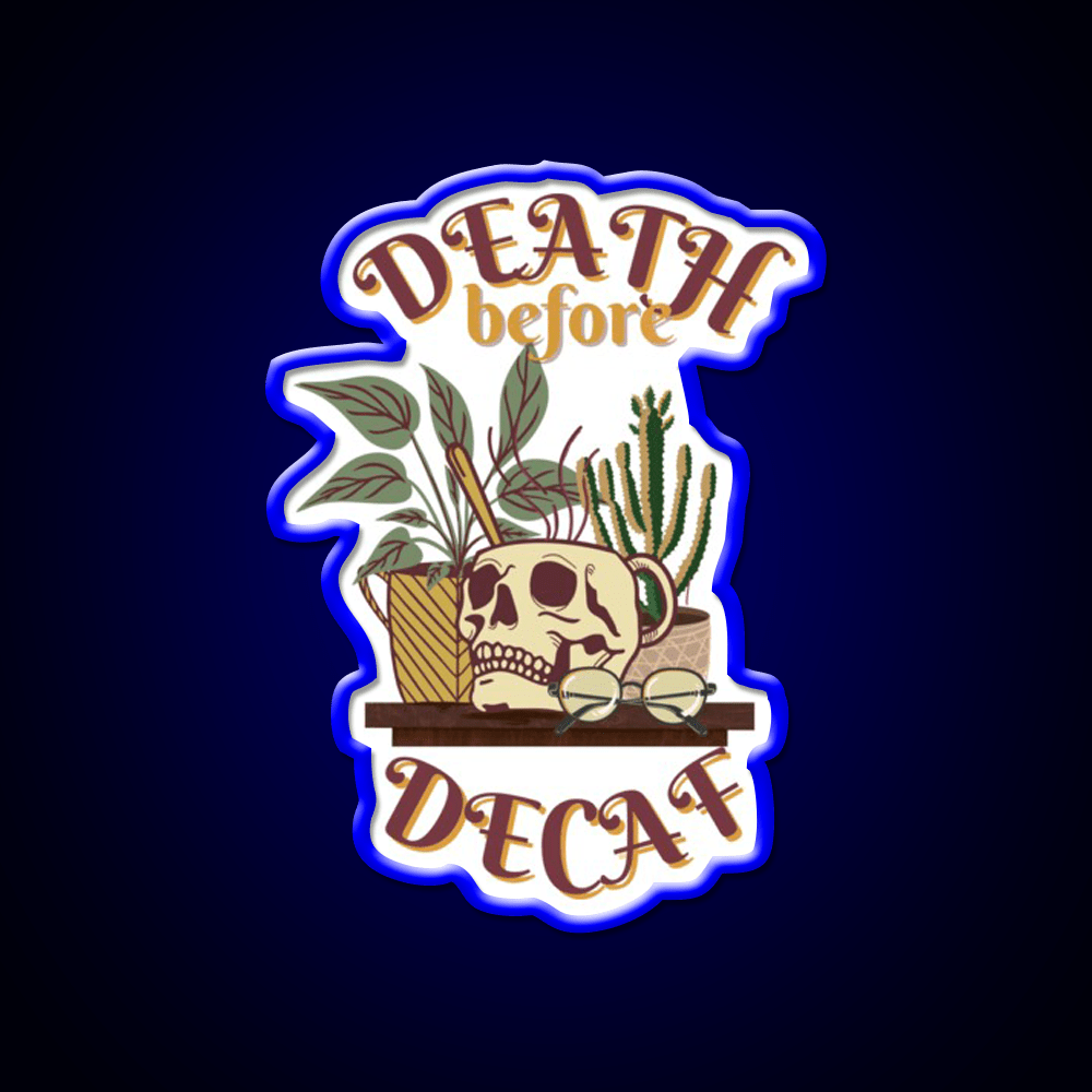 Death Before Decaf Cafe Led Neon Sign Espresso Bar Art Rgb Color - Shineneon