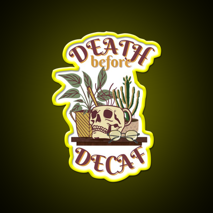 Death Before Decaf Cafe Led Neon Sign Espresso Bar Art Rgb Color