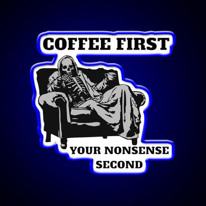 Death Coffee First Your Nonsense Second Led Neon Sign Espresso Bar Art Rgb Color - Shineneon