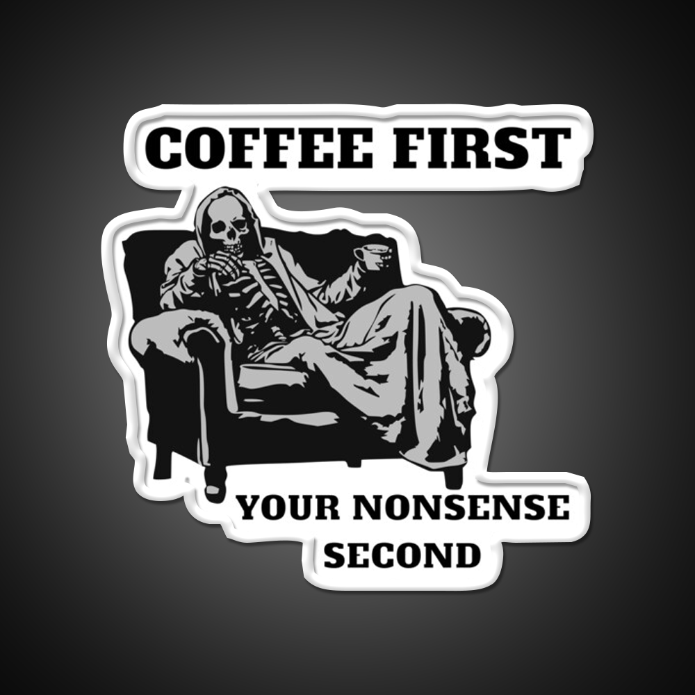 Death Coffee First Your Nonsense Second Led Neon Sign Espresso Bar Art Rgb Color