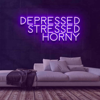 Depressed Stressed Horny Led Neon Sign | Shineneon