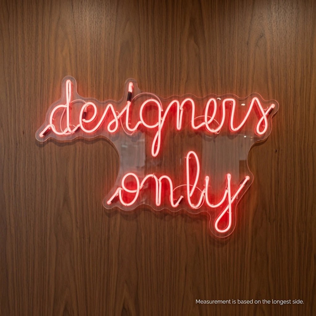 Designers Only LED Neon Sign - Shineneon