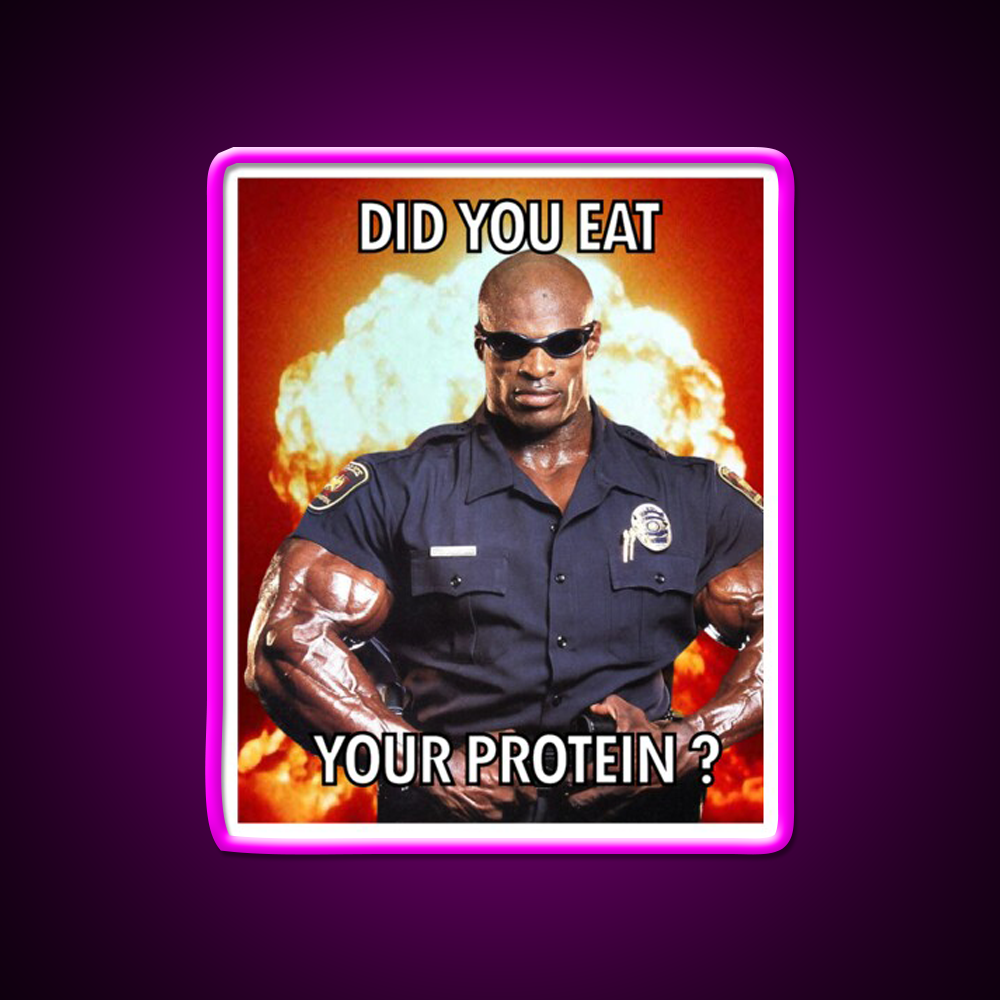 Did You Eat Your Protein Ronnie Coleman Yeah Gym Fitness Led Neon Sign Rgb Color
