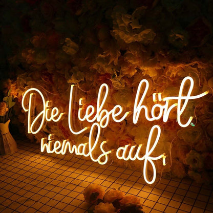 Die Liebe Hort Niemals Auf Led Neon Sign - Shineneon