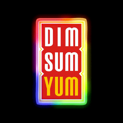 Dim Sum Yum Funny Asian Food Led Neon Sign Chinese Food Rgb Color