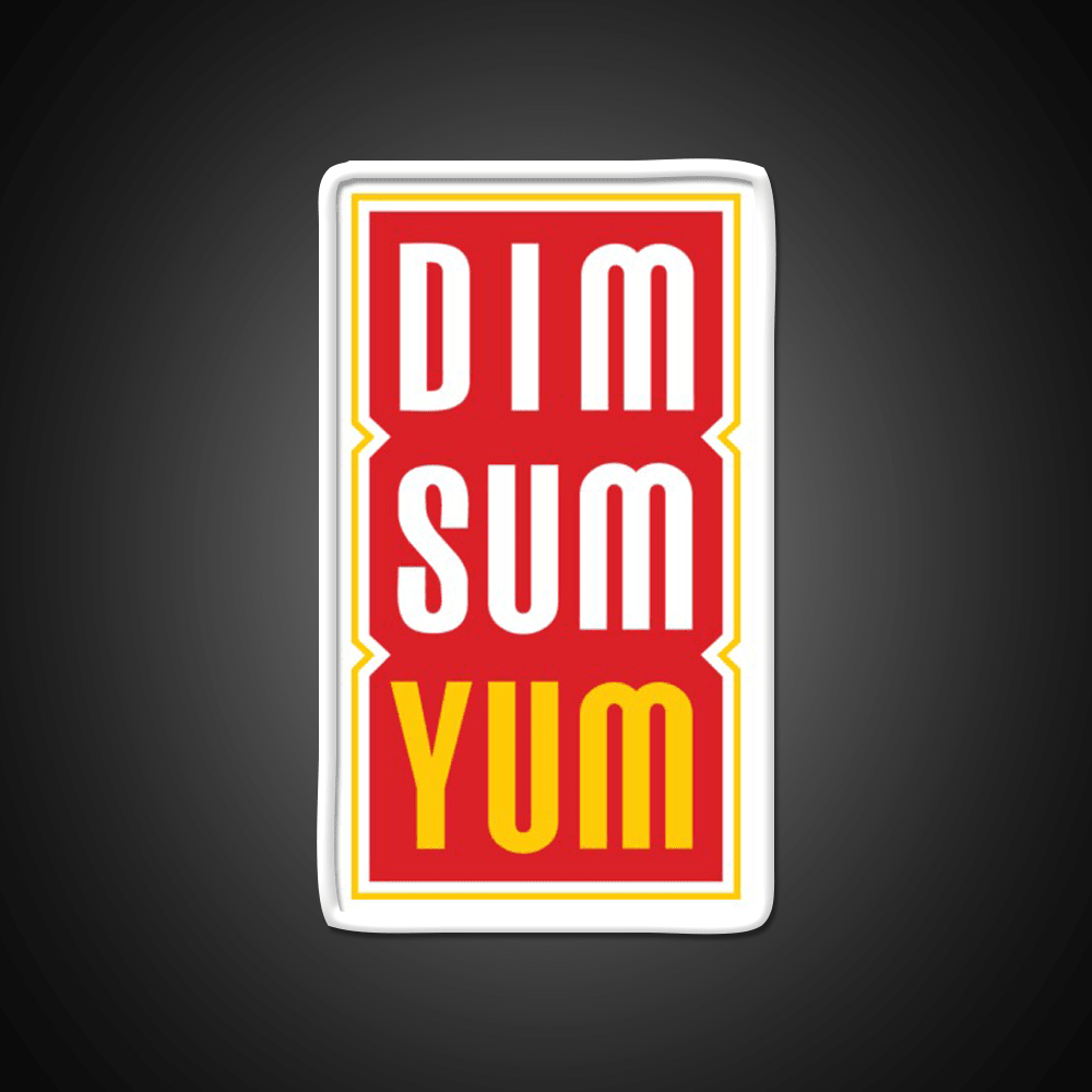 Dim Sum Yum Funny Asian Food Led Neon Sign Chinese Food Rgb Color - Shineneon