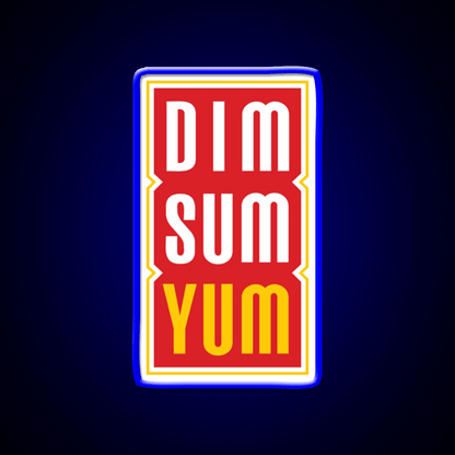 Dim Sum Yum Funny Asian Food Led Neon Sign Chinese Food Rgb Color - Shineneon