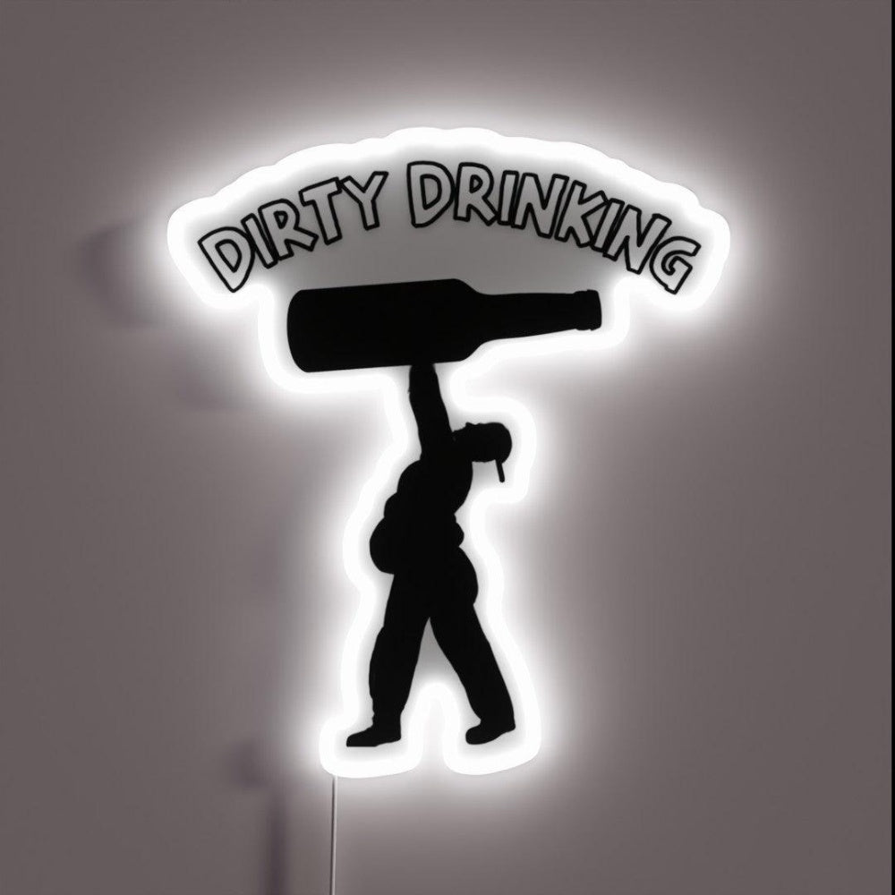 Dirty Drinking Rgb Led Neon Sign - Shineneon