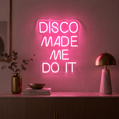 Disco Made Me Do It LED Neon Sign color grid