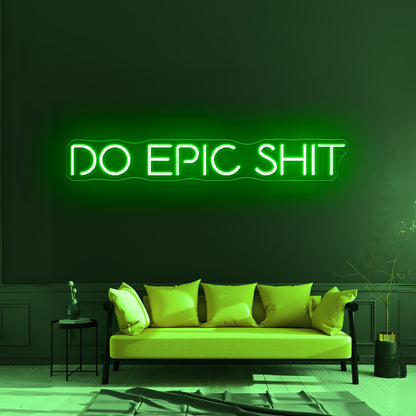 Do Epic Shit Neon Sign Mancave Studio Bar Decor Neon Lettering