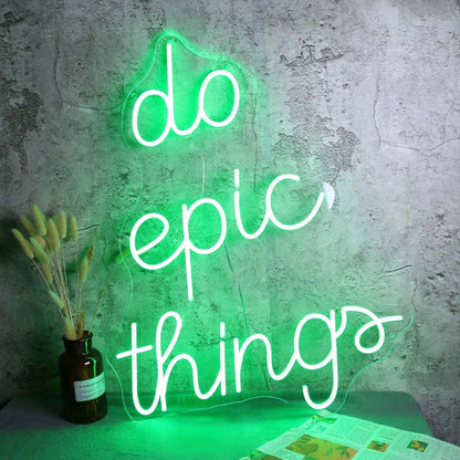 Do Epic Things Led Neon Sign - Shineneon