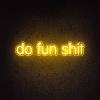 Do Fun Sht Led Neon Sign For Playful And Bold Environments | Shineneon