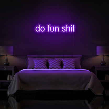 Do Fun Sht Led Neon Sign For Playful And Bold Environments | Shineneon