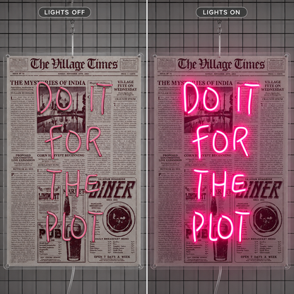 Do It For The Plot LED Neon Sign - 06 Day Night Comparison