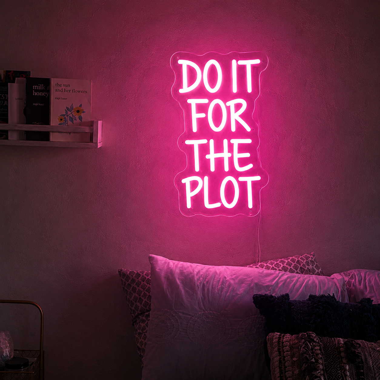 Do It For The Plot Wall Decor Bedroom LED Neon Sign - 02 High-Converting Product Image