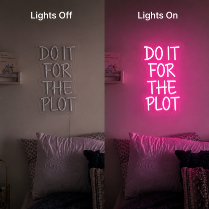 Do It For The Plot Wall Decor Bedroom LED Neon Sign - 06 Day Night Comparison