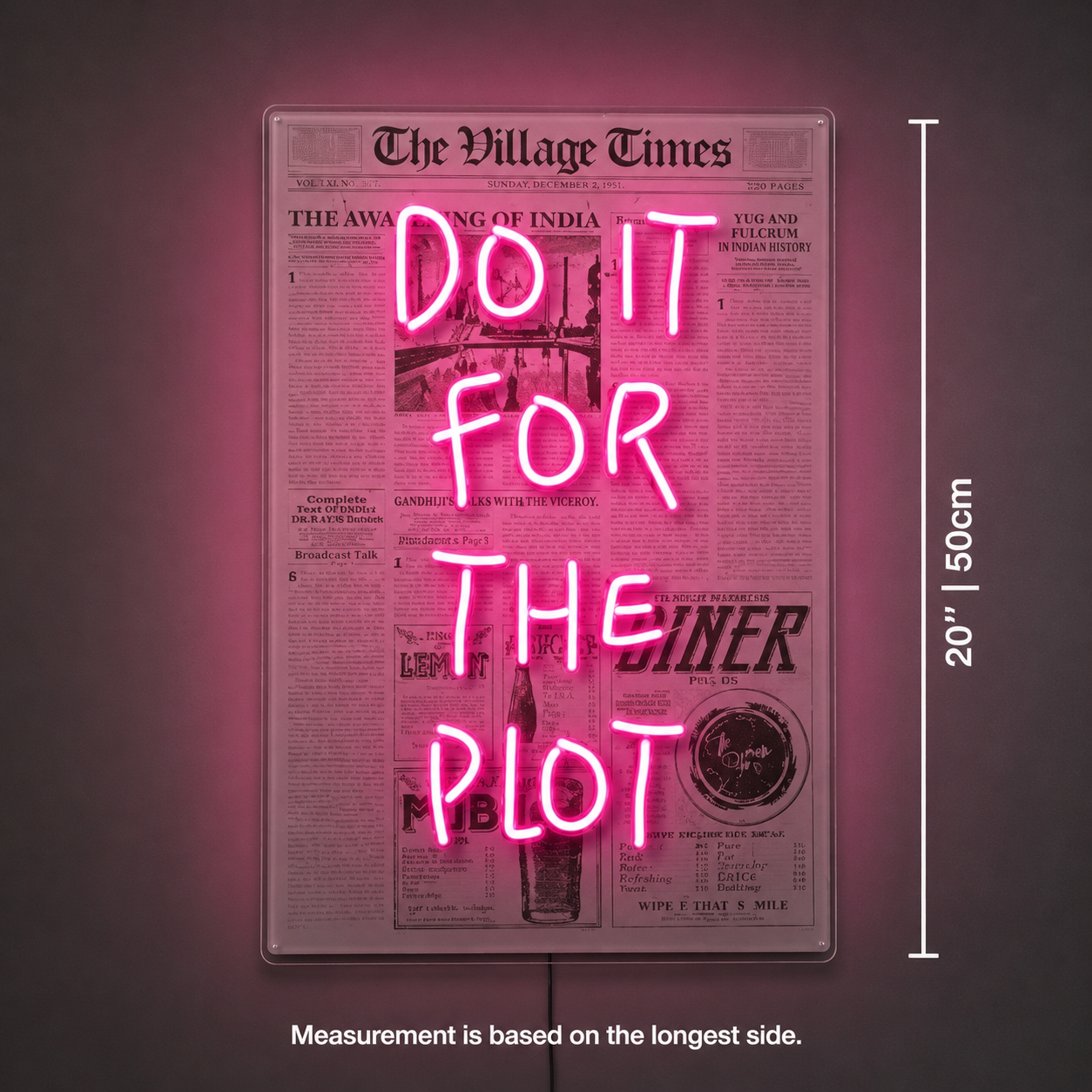 Do It For The Plot Wall Decor LED Neon Sign - 04 Size Image