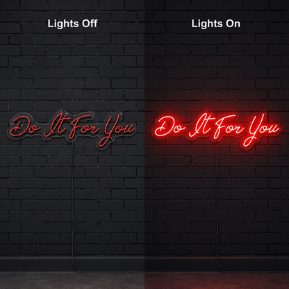 Do It For You LED Neon Sign - 06 Day Night Comparison