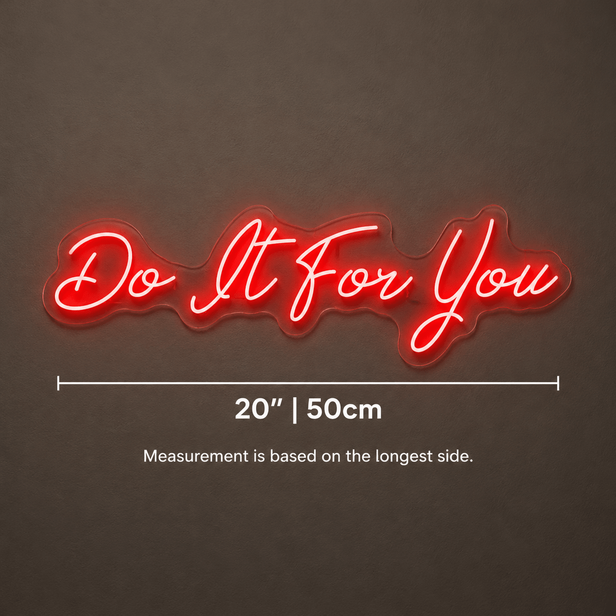 Do It For You LED Neon Sign - Shineneon