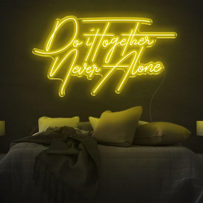 Do It Together Never Alone Yellow Led Neon Sign For Bedroom Home Decor | Shineneon
