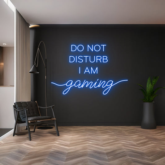 Do Not Disturb I Am Gaming Neon Sign