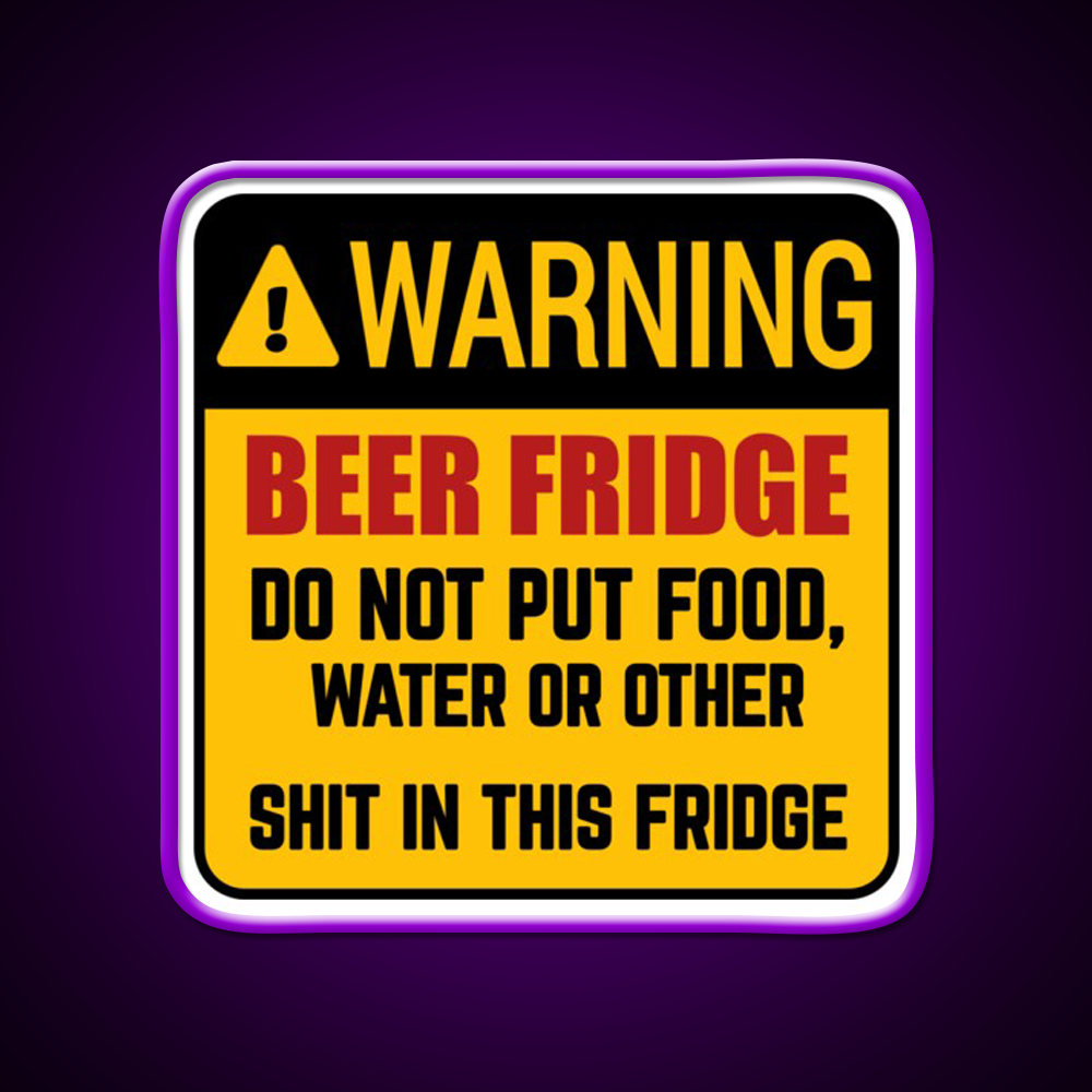 Do Not Put Food Water In This Fridge Beer Bar Decor Led Neon Sign Rgb Color