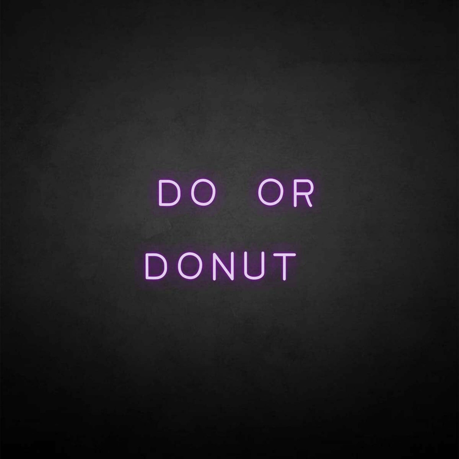 Do Or Donut Neon Sign | Shineneon