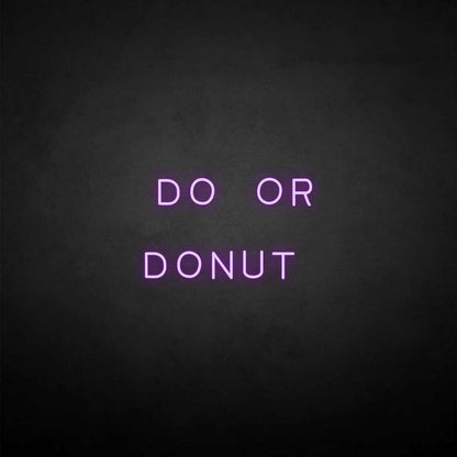 Do Or Donut Neon Sign | Shineneon