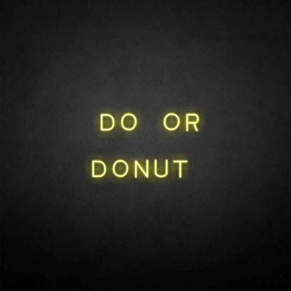 Do Or Donut Neon Sign | Shineneon