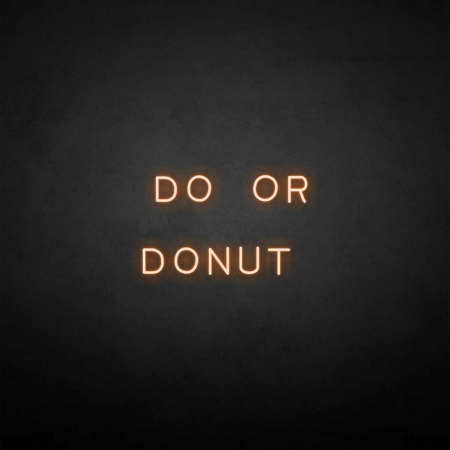 Do Or Donut Neon Sign | Shineneon
